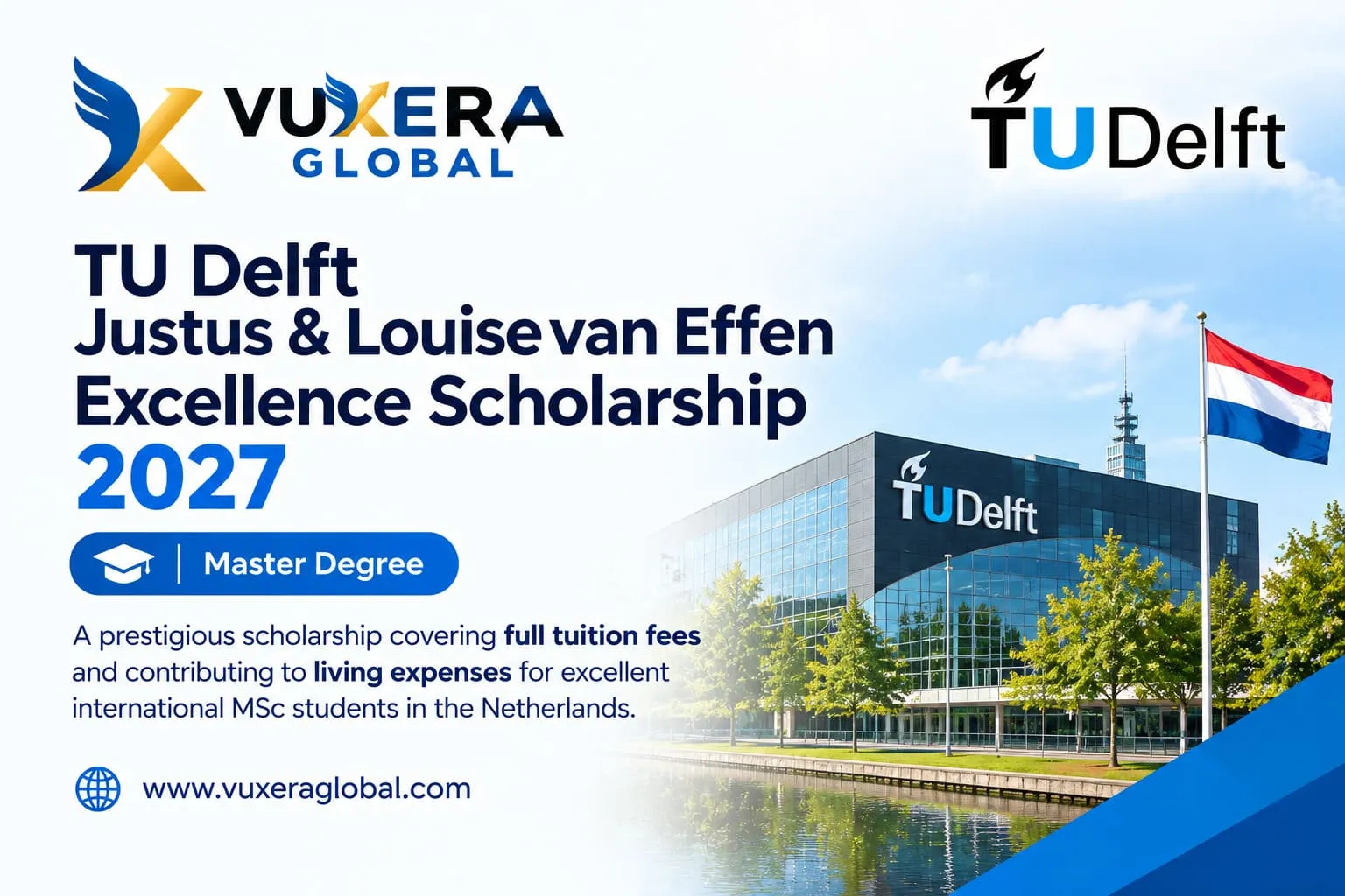 TU Delft Justus & Louise van Effen Excellence Scholarship 2027